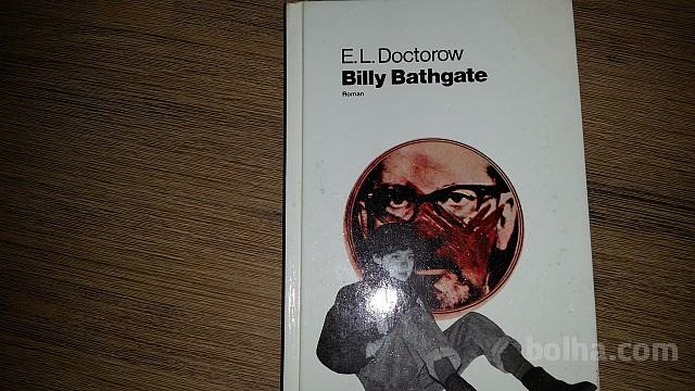 E.L. Doctorow - BILLY BATHGATE