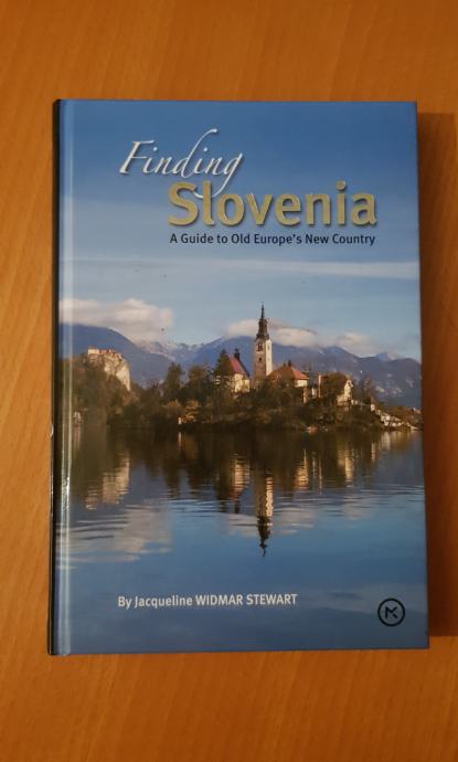 FINDING SLOVENIA (Jacqueline Widmar Stewart)