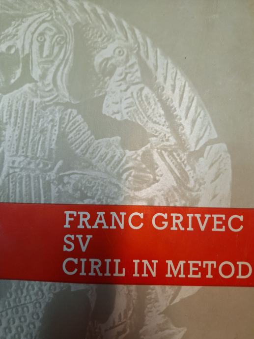 FRANC GRIVEC, SLOVANSKA BLAGOVESTNIKA, SV CIRIL IN METOD