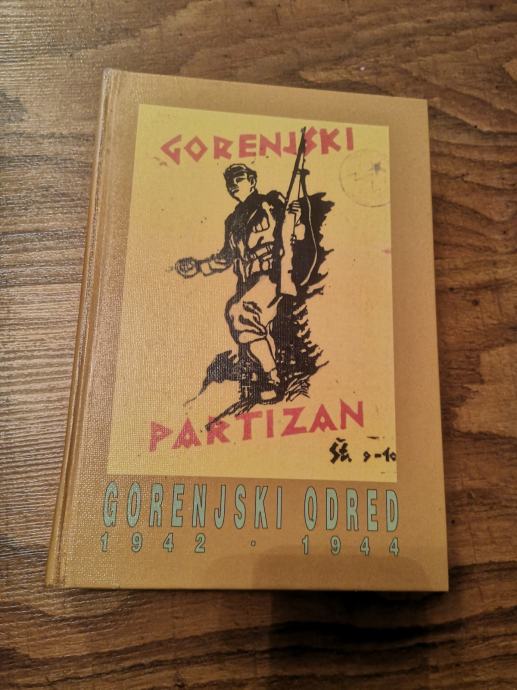 Gorenjski partizan - Gorenjski odred 1942-1944