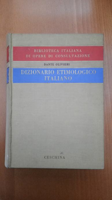 ITALIJANSKI ETIMOLOŠKI SLOVAR (DIZIONARIO ETIMOLOGICO ITALIANO)