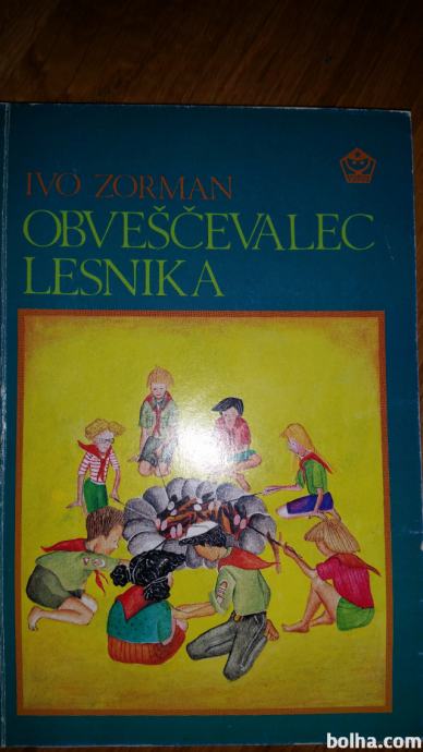 IVO ZORMAN-OBVEŠČEVALEC LESNIKA 1982