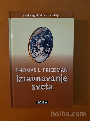 IZRAVNAVANJE SVETA (Thomas L. Friedman)