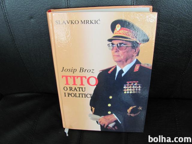 Josip Broz TITO, knjiga, nova, NOB, partizani, Jugoslavija