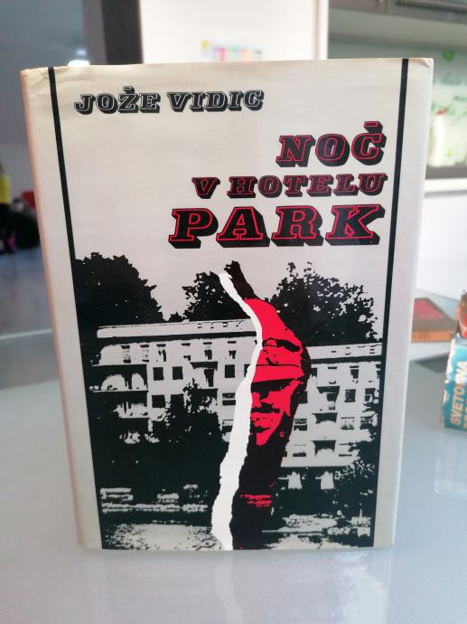Jože Vidic – Noč v hotelu Park - 1987. Poštnina vključena.