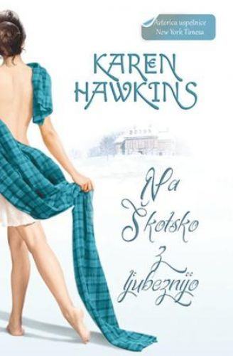 Na Škotsko z ljubeznijo  Karen Hawkins