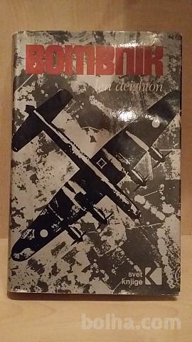 Knjiga BOMBNIK / WW2- Len Deighton