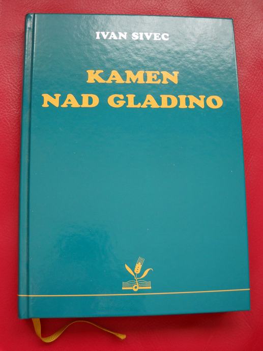Knjiga Kamen nad gladino, avtor Ivan Sivec