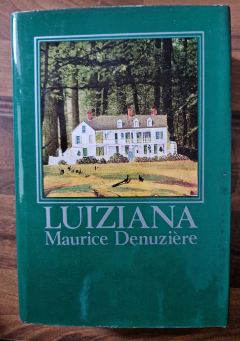 Knjiga LUIZIANA, Maurice Denuziere