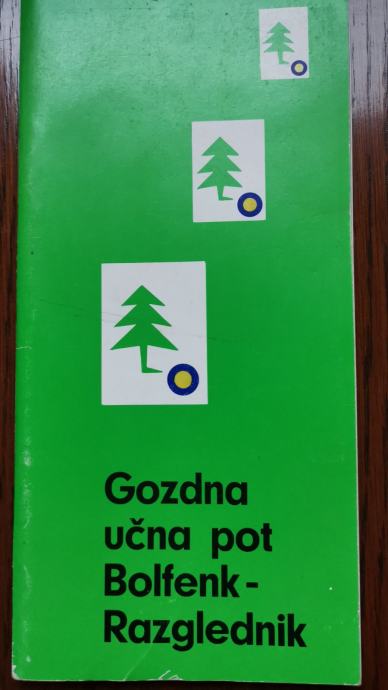 Knjižica Gozdna učna pot Bolfenk, 1987