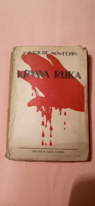 KRVAVA RUKA, XAVIER DE MONTEPIN , 1921