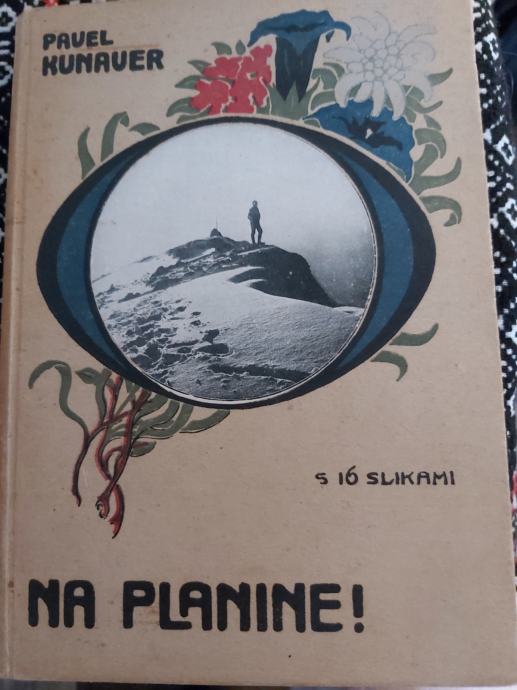 KUNAVER Pavel : Na Planine! 1921