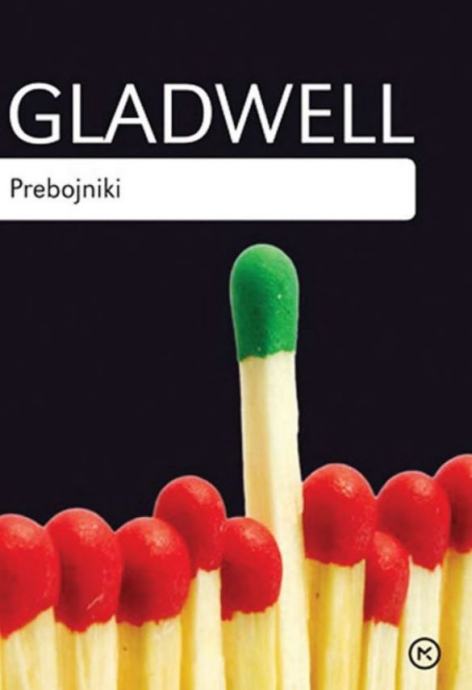 Kupim knjigo: PREBOJNIKI M. GLADWELL MLADINSKA KNJIGA 2009