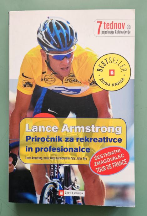 Lance Armstrong - Priporočnik za rekreativce in profesionalce
