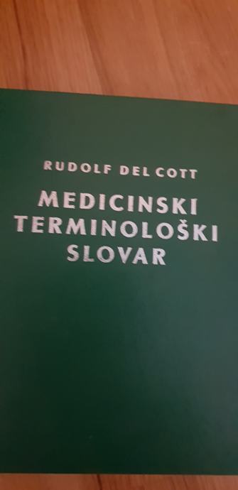 MEDICINSKI TERMINOLOŠKI SLOVAR, Rudolf DEL COTT