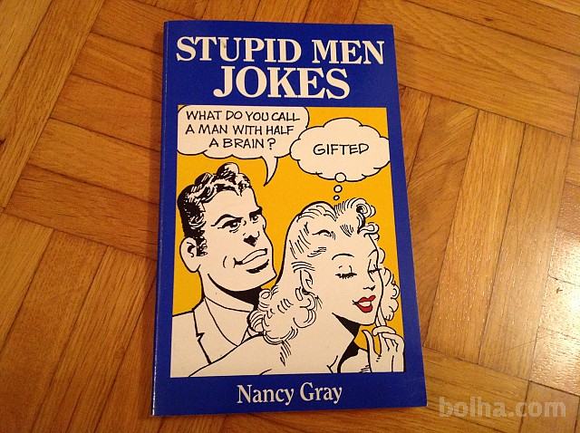 Nancy Gray Stupid men jokes