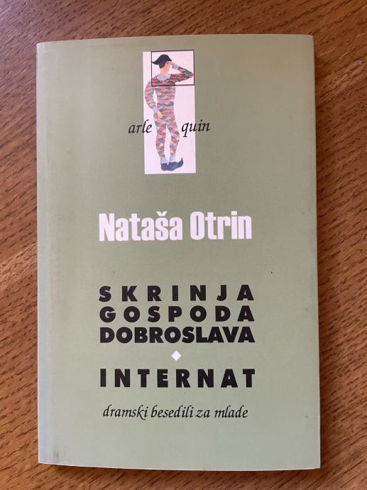 Nataša Otrin - Skrinja gospoda Dobroslava - Internat