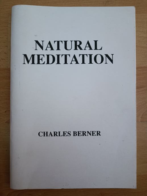 Natural medidation-Charles Berner Ptt častim :)