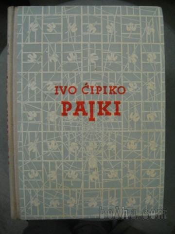PAJKI - IVO ĆIPIKO