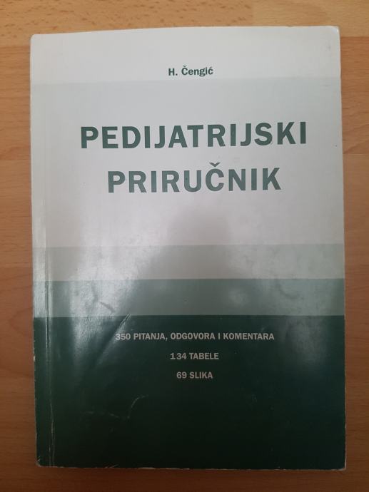 Pedijatrijski priručnik-Hadžo Čengić Ptt častim :)