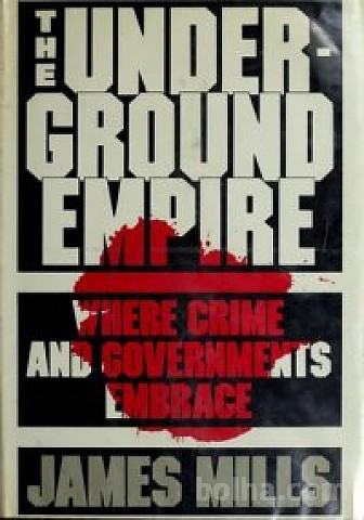 Podzemni imperij - kjer se kriminalci in vlade objamejo