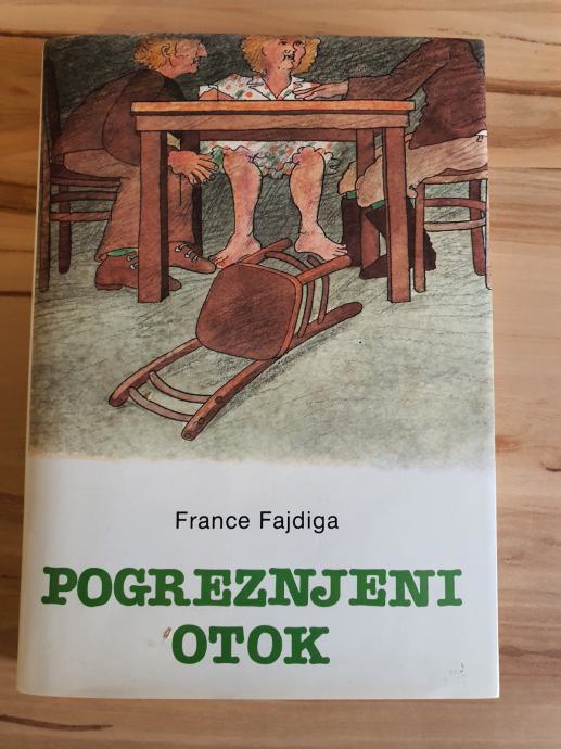 POGREZNJENI OTOK, France Fajdiga (knjige o vojni, NOB)