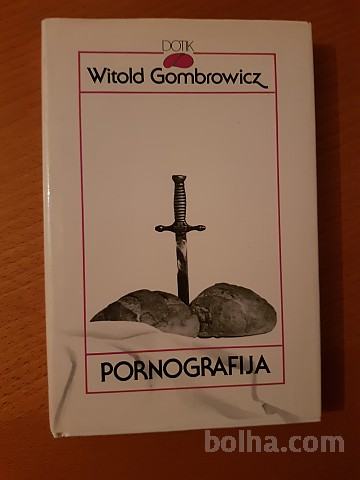 PORNOGRAFIJA (Witold Gombrowicz)