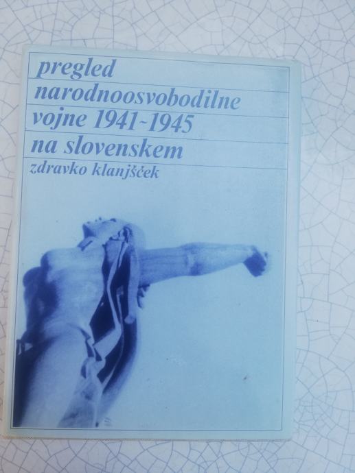 PREGLED NARODNOOSVOBODILNE VOJNE 1945-1945 NA SLOVENSKEM