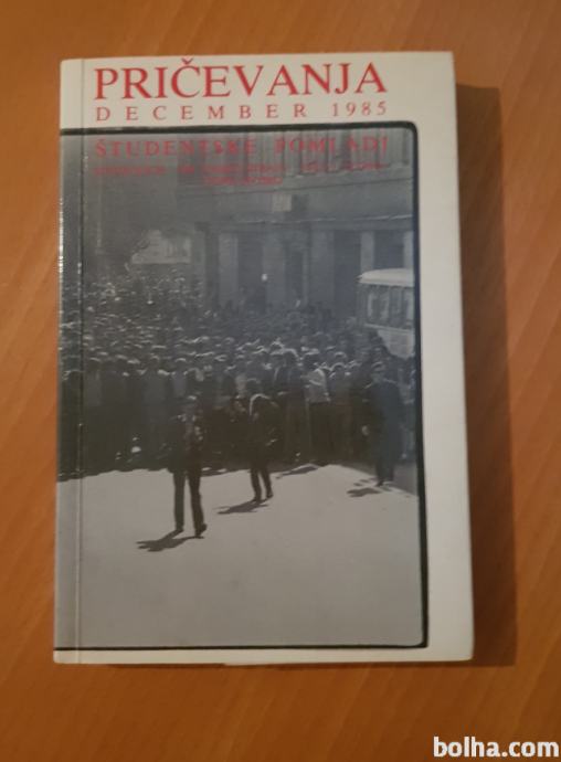 PRIČEVANJA, DECEMBER 1985 ŠTUDENTSKE POMLADI