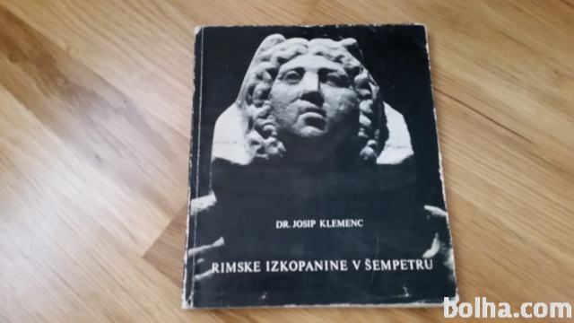 RIMSKE IZKOPANINE V ŠEMPETRU J. KLEMENC