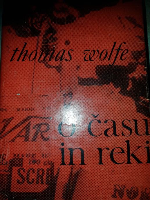 THOMAS WOLFE - O ČASU IN REKI 1