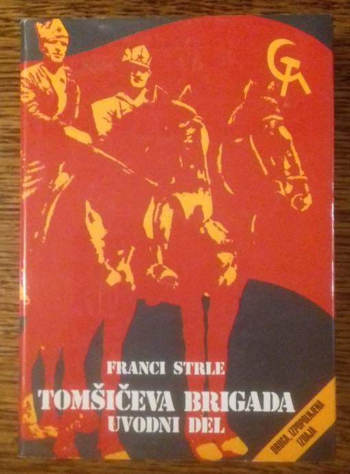 Tomšičeva brigada ( uvodni del) - Franci Strle