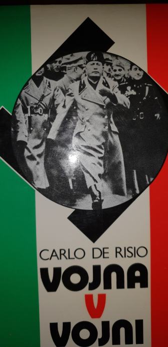 VOJNA V VOJNI, Carlo De Risio
