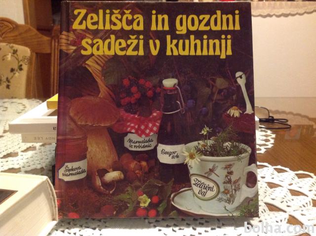 Zelišča in gozdni sadeži v kuhinji,1977,140 strani receptov