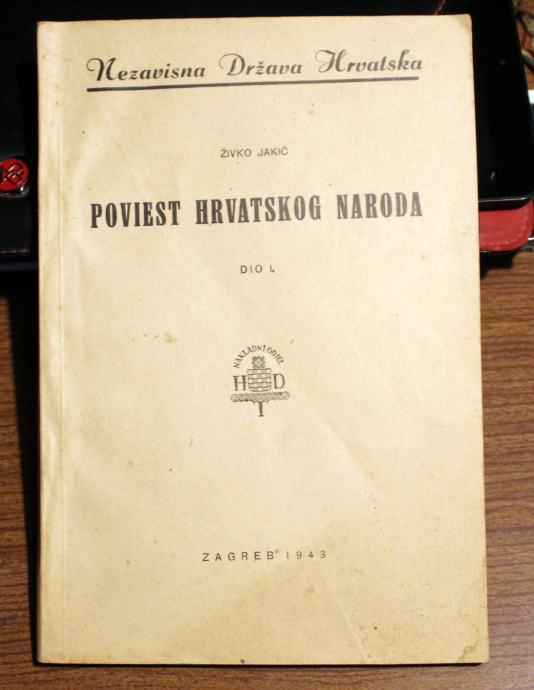 Živko Jakić-Poviest Hrvatskog naroda 1943 NDH