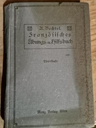 Adolf Bechtel, Französisches Übungs und Hilfsbuch