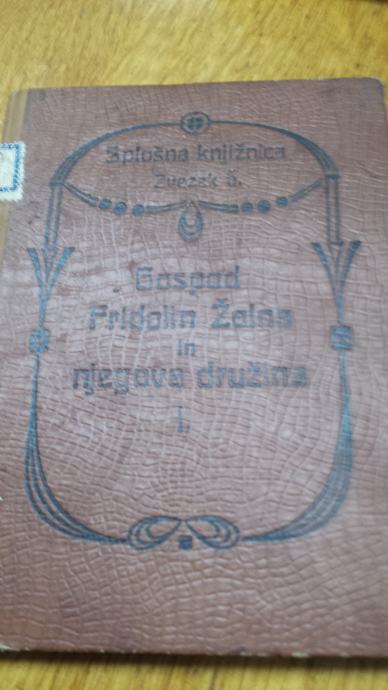 GOSPOD FRIDOLIN ZOLNA IN NJEGOVA DRUŽINA I Milčinski leto 1923