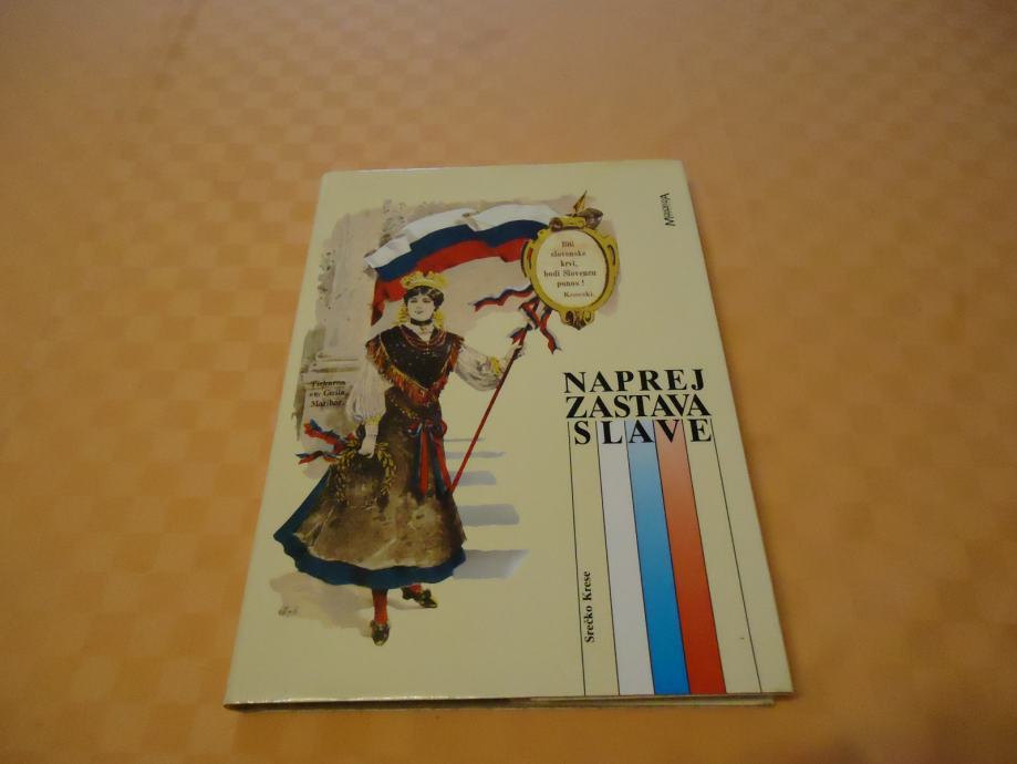 KNJIGA NAPREJ ZASTAVE SLAVE