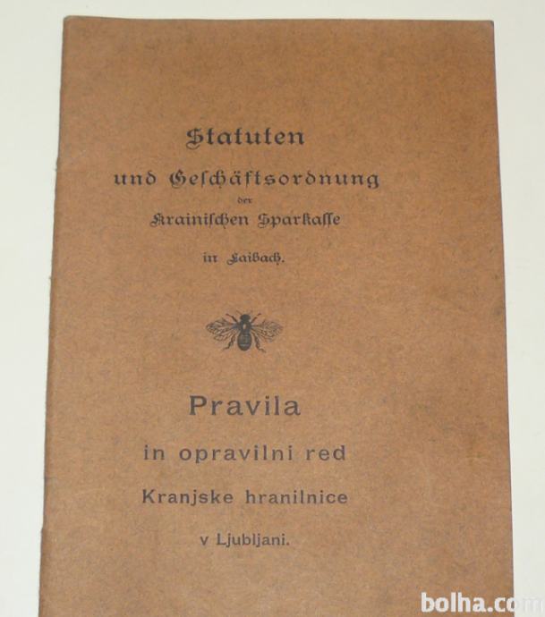 Pravila in opravilni red Kranjske Hranilnice v Ljubljani1912