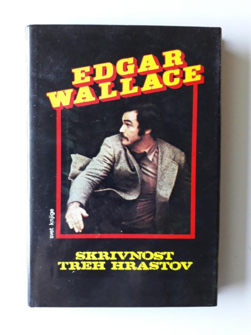 EDGAR WALLACE, SKRIVNOST TREH HRASTOV