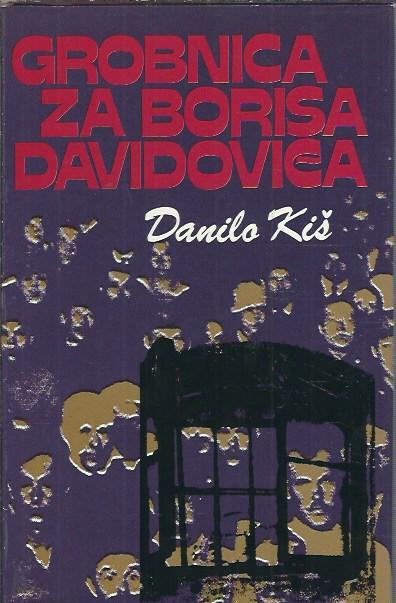 Grobnica za Borisa Davidoviča / Danilo Kiš