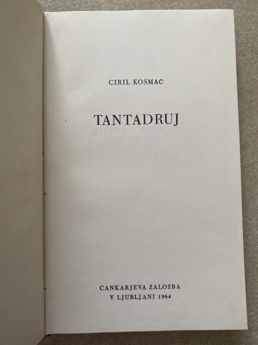 Knjiga TANTADRUJ / BALADA O TROBENTI IN OBLAKU, Ciril Kosmač