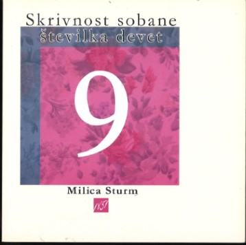 Skrivnost sobane številka devet / Milica Sturm