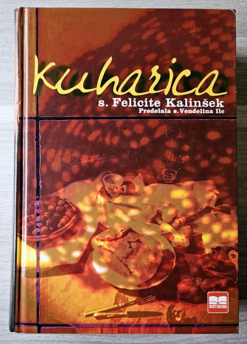 KUHARICA S. FELICITE KALINŠEK 2004
