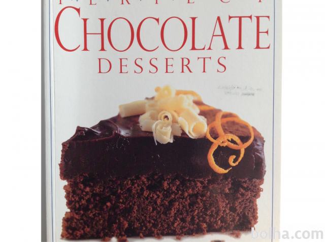 Perfect Chocolate Desserts- knjigo v angleščini prodam