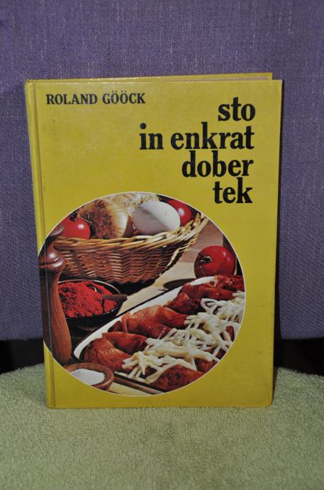 Roland Goock - Sto in enkrat dober tek