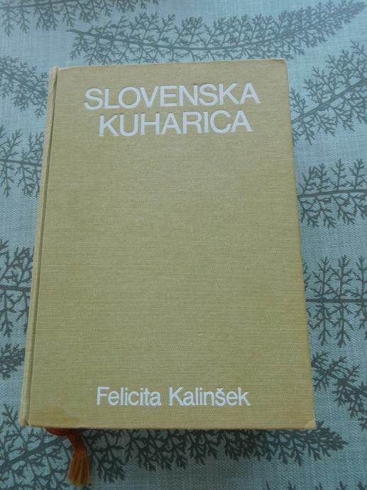 SLOVENSKA KUHARICA (Felicita Kalinšek) 1980