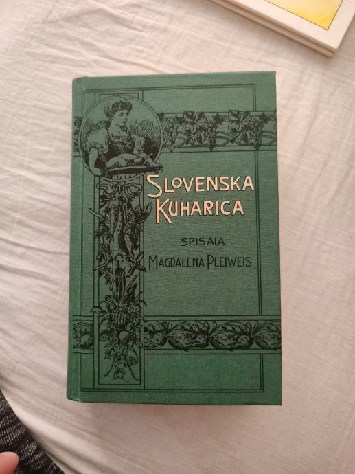 Slovenska kuharica - Magdslena Pleiweis