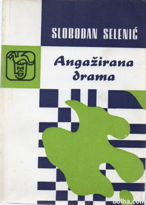 Angažirana drama - Slobodan Selenić