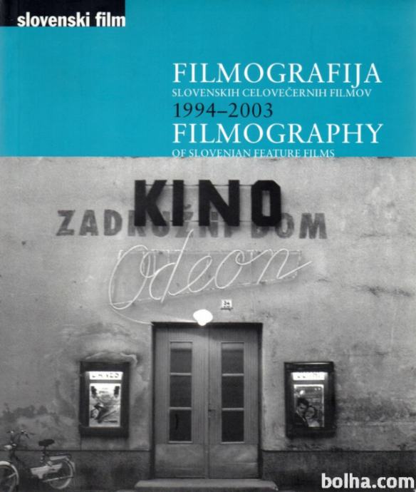 Filmografija slovenskih celovečernih filmov 1994 - 2003